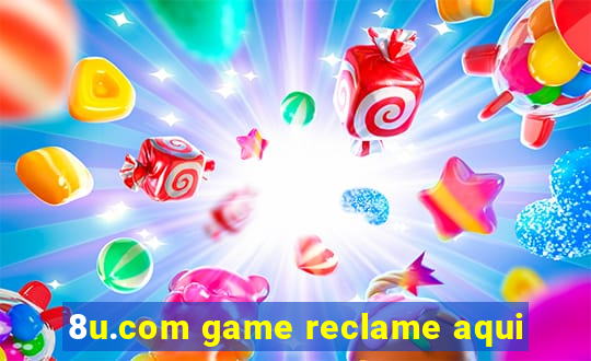 8u.com game reclame aqui